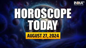 Horoscope Today, August 27:  Other zodiac signs