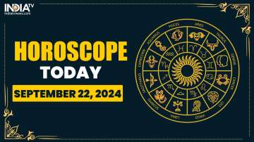 Horoscope Today, September 22