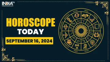 Horoscope Today, September 16