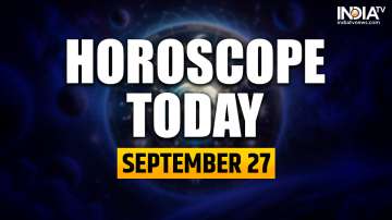 Horoscope Today, September 27: Other zodiac signs