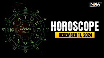 Horoscope Today, December 11