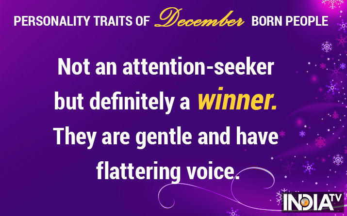 Personality Traits Of December Born Restless Frank Earnest And More 