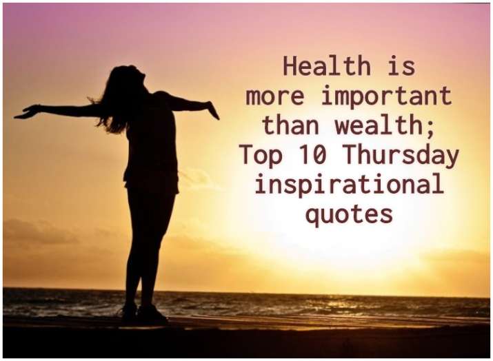 health-is-more-important-than-wealth-top-10-thursday-inspirational