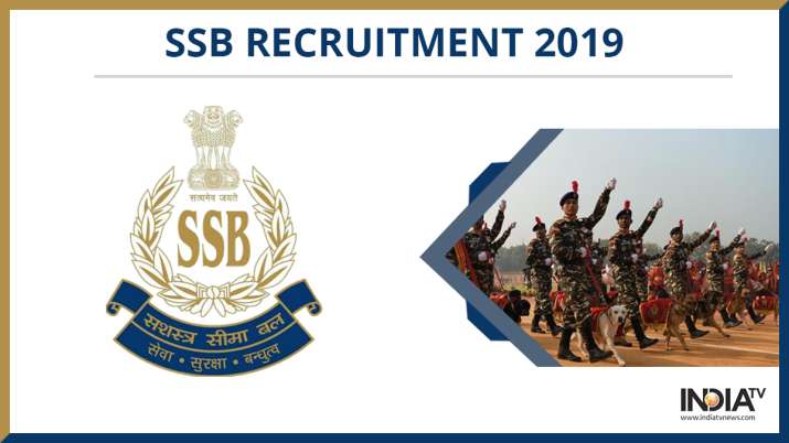 SSB Recruitment 2019: Sashastra Seema Bal announces