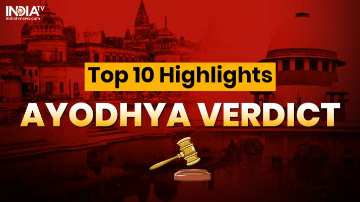 Ram Mandir in Ayodhya: Top 10 highlights from Supreme Court
