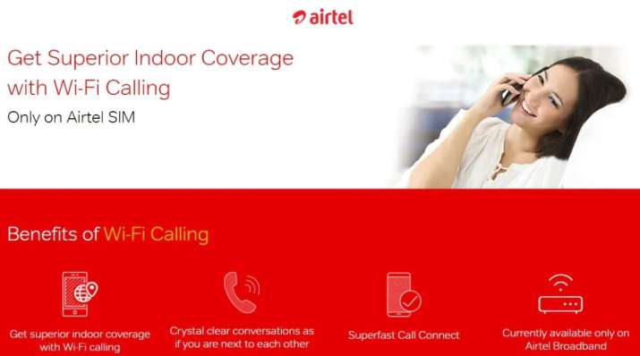 Airtel launches Wi-Fi calling in Delhi NCR: Everything you