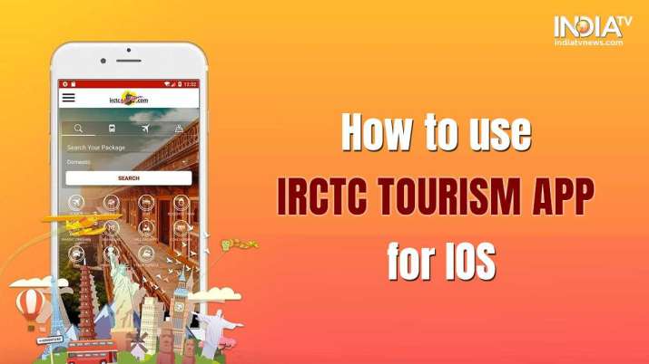 How to use IRCTC Tourism app