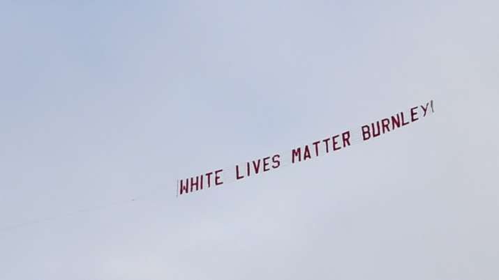 Burnley apologise for plane flying 'White Lives Matter ...