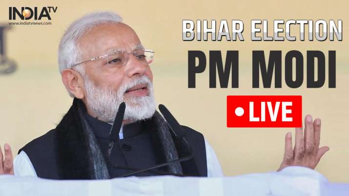 Bihar Assembly election 2020 Live: PM Narendra Modi