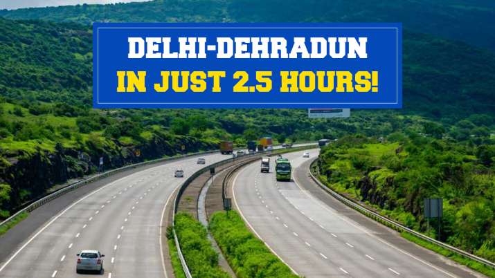 Delhi to Dehradun Travel Time Reduced 2.5 hours Saharanpur 