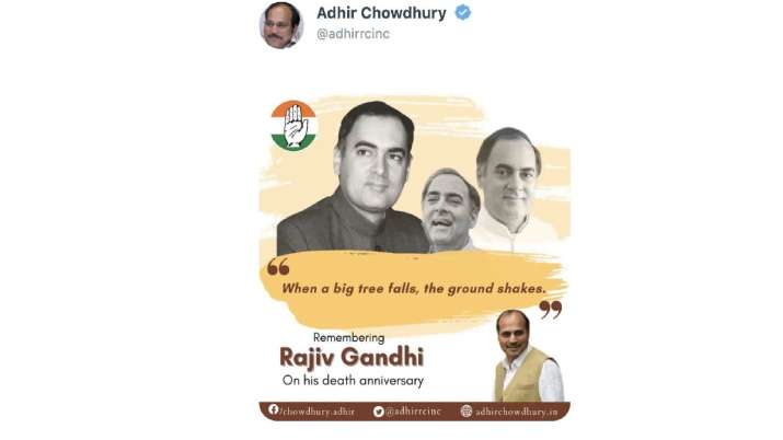 In a major faux pas, Congress leader Adhir Ranjan shares Rajiv Gandhi's controversial quote, deletes later