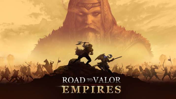 India Tv - ROAD TO VALOR: EMPIRES 