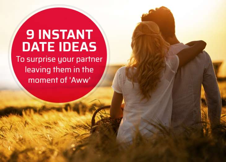 9 instant date ideas to surprise your partner leaving them in the