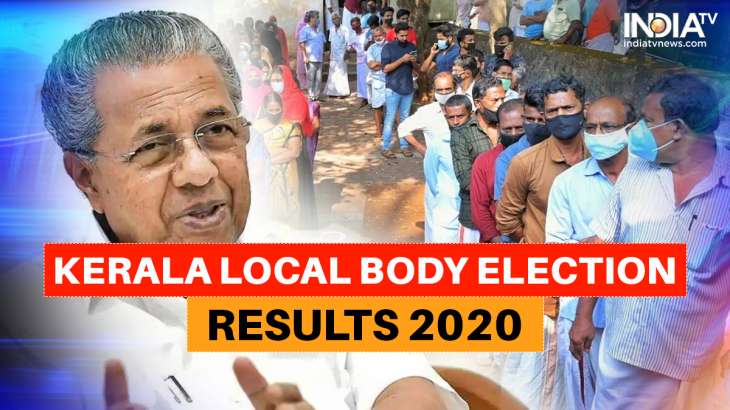 Kerala Local Body 2020 Results Polls Vote Counting Cpm Ldf Udf Bjp Congress Live Updates India