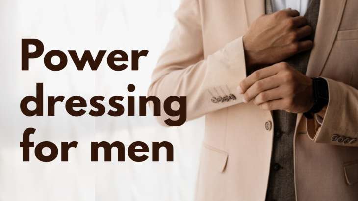 Power dressing for men: Tips to pull off right outfits with panache ...