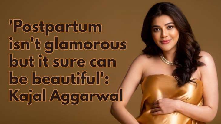 Postpartum isn't glamorous! Kajal Aggarwal shares painful and beautiful  moments of her pregnancy | Celebrities News â€“ India TV