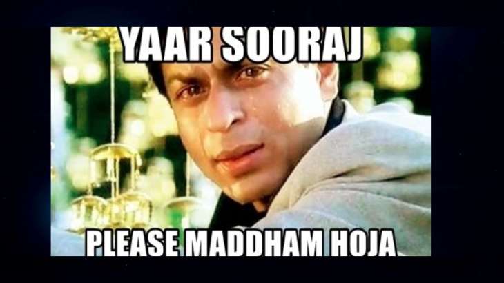 Dear Shah Rukh suraj ko madham karwado' to 'Sun take a chill pill', funny  heatwave memes to share | Trending News – India TV