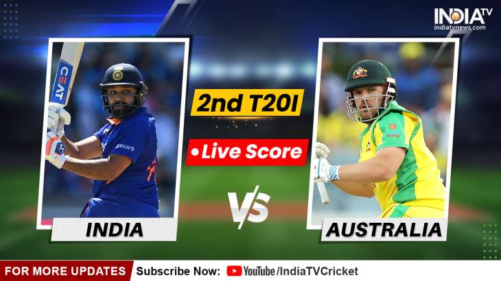 भारत बनाम ऑस्ट्रेलिया, दूसरा टी20 मैच: लाइव अपडेट