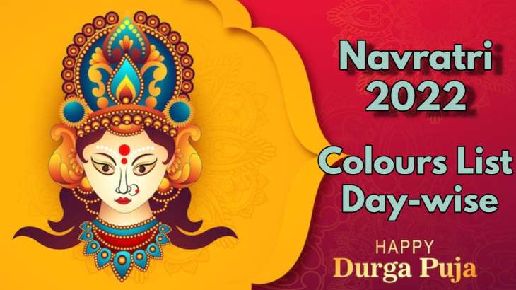 Navratri 2022 Colours List Day Wise Worship Goddess Durga By Wearing