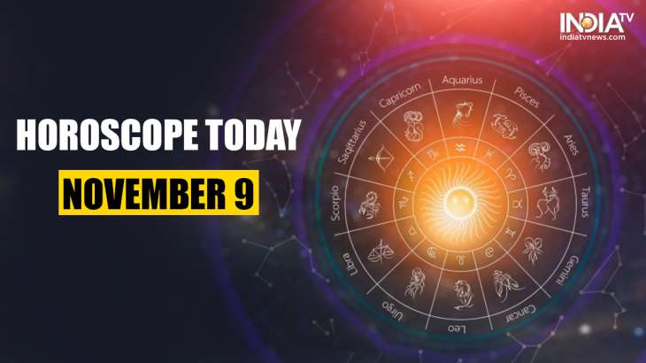 Horoscope Today, November 9