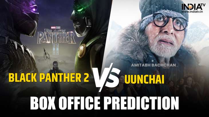 Black Panther 2 Vs Uunchai Box Office Prediction: Hollywood superhero film  set to dominate Bollywood releases | Entertainment News – India TV