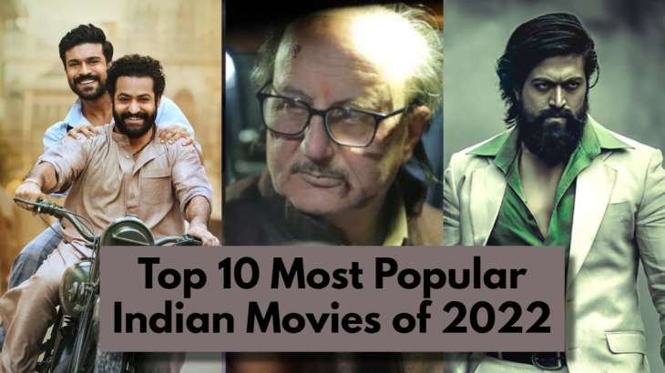 Top 10 Most Popular Indian Movies of 2022: RRR, The Kashmir Files, KGF 2  rule IMDb list | Bollywood News – India TV