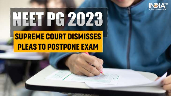 NEET PG 2023: Supreme Court Dismisses Pleas To Postpone Exam | DETAILS ...