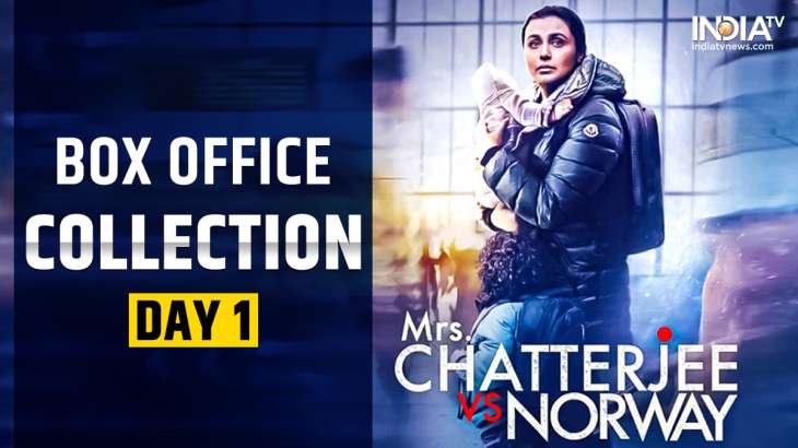 Mrs Chatterjee vs Norway Box Office Collection Day 1: Rani Mukerji's film  opens to shockingly low numbers | Bollywood News – India TV