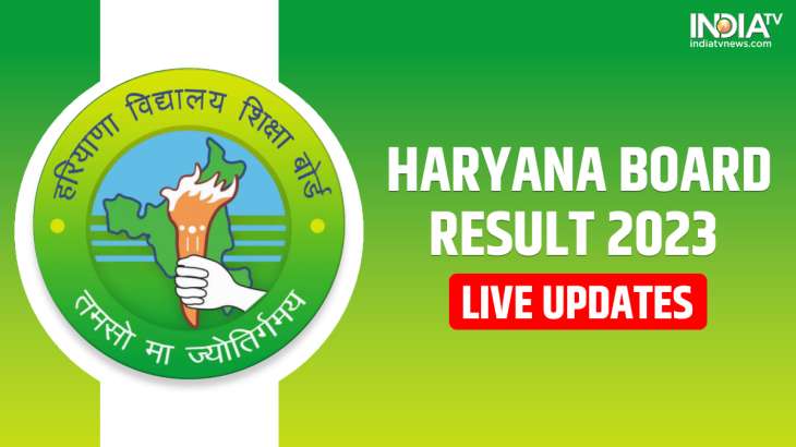 HBSE Result 2023 LIVE Updates: Haryana Board BSEH Class 12th Results ...