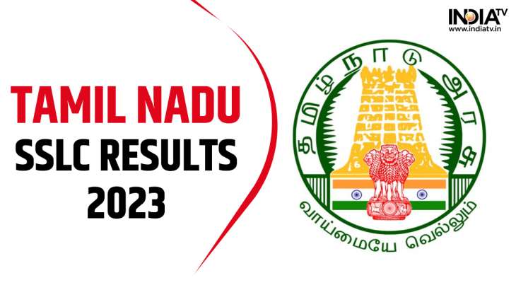 TN SSLC Results 2023 Live: Tamil Nadu Class 11th result DECLARED at ...