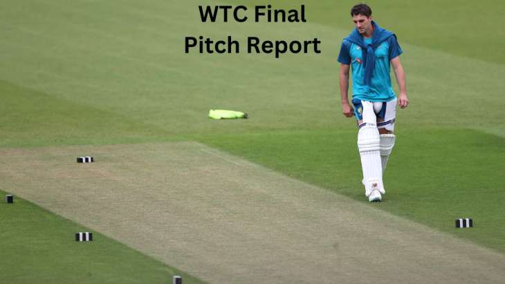 IND vs AUS WTC 2023 Final Pitch Report