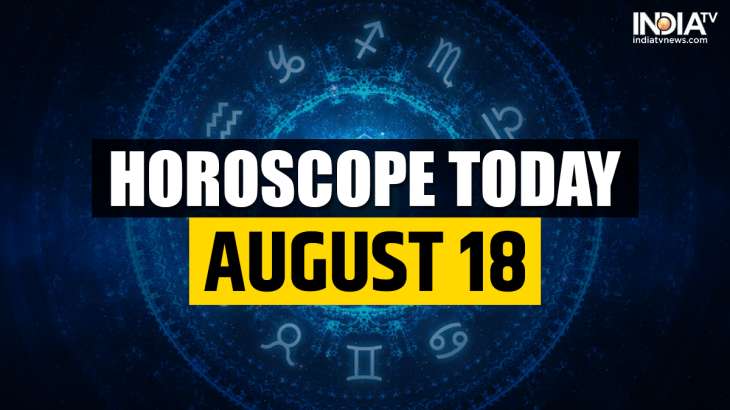 horoscope-today-august-18-pisces-will-meet-an-old-friend-know-about