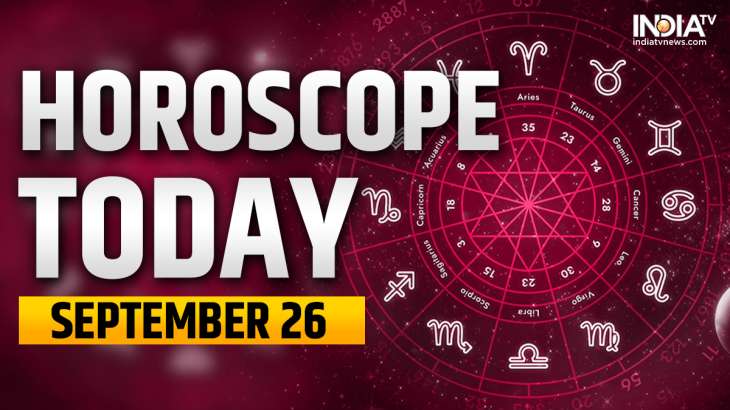 Horoscope Today, September 26