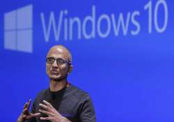 india won t prove easy for satya nadella to push windows 10