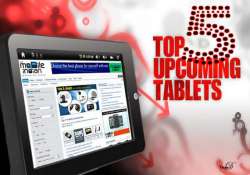 top 5 upcoming tablets in india