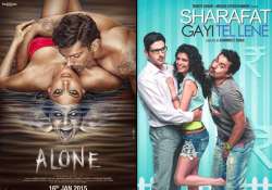 box office report alone sharafat gayi tel lene and i to compete this friday