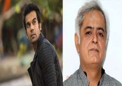 rajkummar rao says he can never refuse to work with hansal mehta