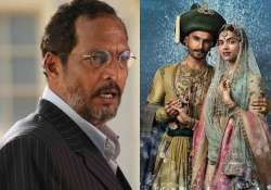 bajirao mastani nana patekar takes dig at bhansali s magnum opus says will never watch it