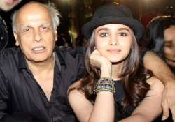 mahesh bhatt is proud of alia s bollywood journey