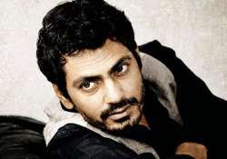 nawazuddin s mantra everyone should try everything