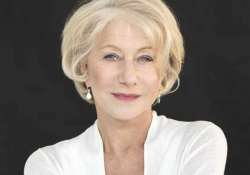 success comes with struggle feels helen mirren