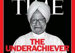 time dubs manmohan singh an underachiever