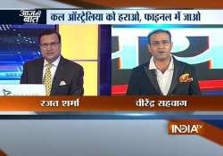 aaj ki baat it s advantage india against australia in world cup semi final says sehwag