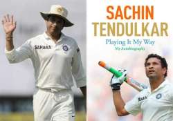 tendulkar unveils his autobiography playing it my way