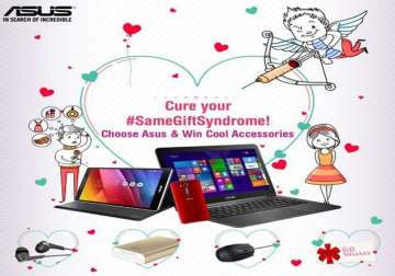 cure samegiftsyndrome with asus valentine s day offer