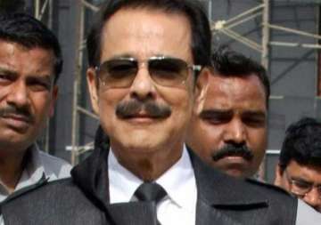 subrata roy seeks more time to raise money for bail