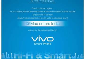 world s slimmest phone vivo x5max coming to india on december 15