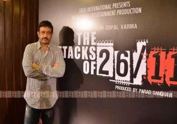 censor will not have issue with the attacks of 26/11 ram gopal varma