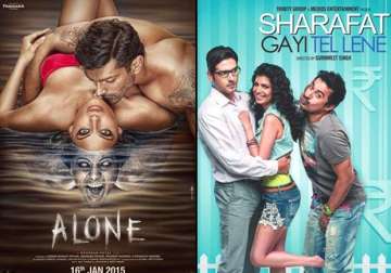 box office report alone sharafat gayi tel lene and i to compete this friday