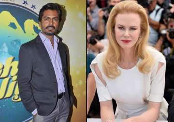 nawazuddin siddiqui to share screen with nicole kidman